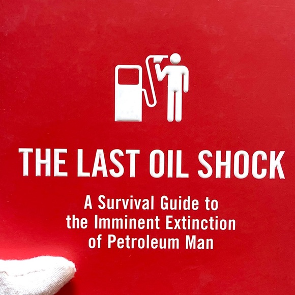 The Last Oil Shock By David Strahan - Picture 2 of 6